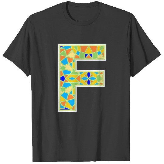 Letter F Like Stained Glass T-shirt