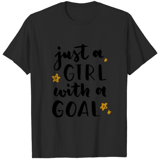 Discover A Girl With A Goal Of Women's Rights Feminism T-shirt