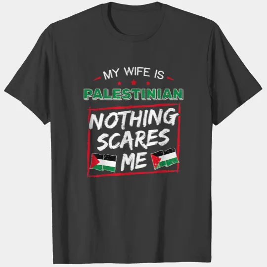 My Wife Is Palestinian Palestine Heritage Roots T-shirt