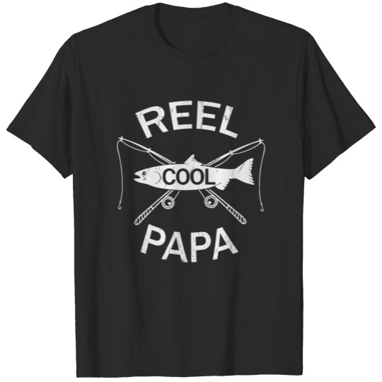 Discover Reel cool papa funny fathers day t shirts T-shirt