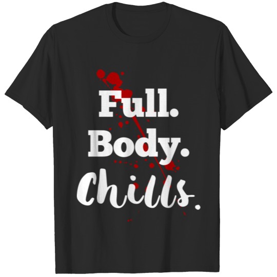 Discover Full Body Chills Crime Junkie Podcast Fan Gift Tee T-shirt