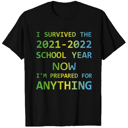 I survived the 2021-2022 school year T-shirt