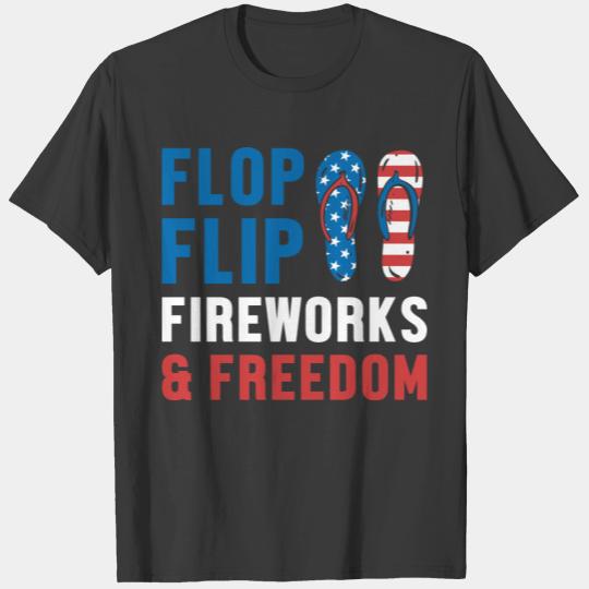Flip Flops Fireworks & Freedom - Fourth Of July T- T-shirt