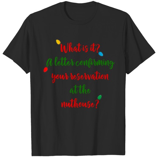 Discover A Letter Confirming Your Reservation Gift T-shirt