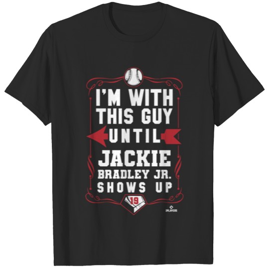 Discover Jackie Bradley Jr I'M With This GuyGift Tee T-shirt