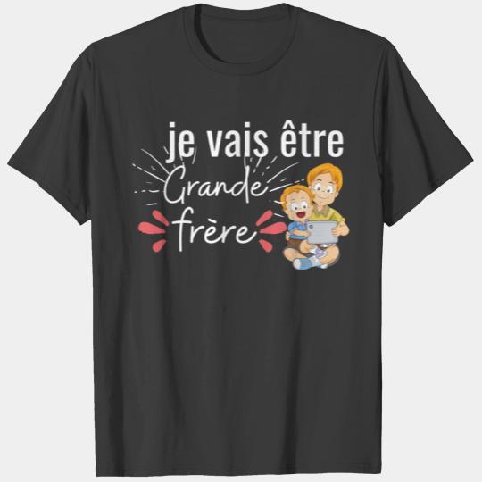 jais etre grande frère T-shirt