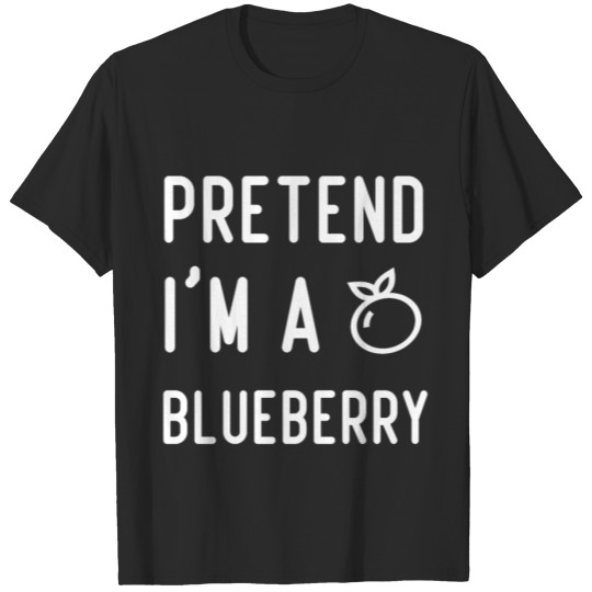 Discover Pretend I'm A Blueberry, Food Lover T-shirt