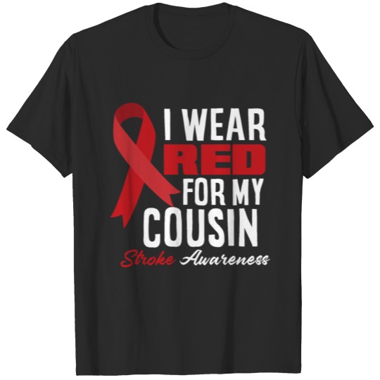 Discover I Wear Red For My Cousin Stroke Awareness T-shirt