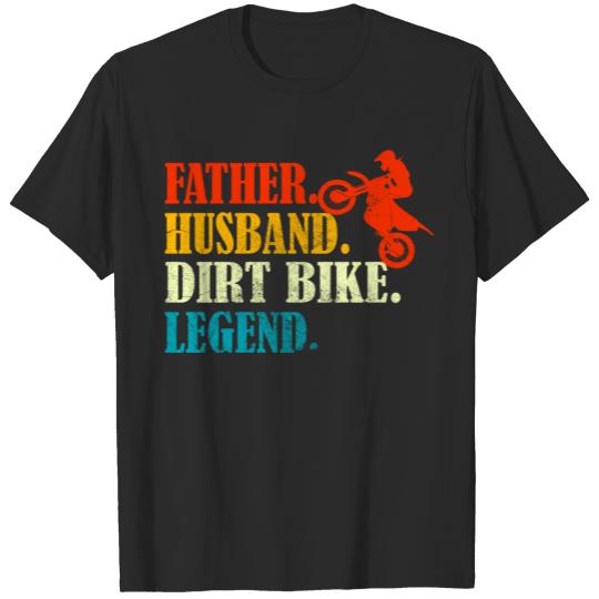 Discover Mens Father Husband Dirt Bike Legend T-shirt