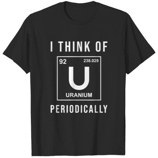 Discover Chemist Valentine's Day Chemistry Saying T-shirt