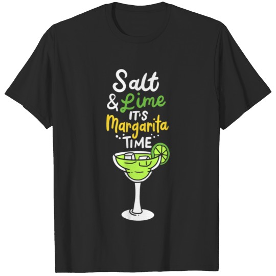 Its Margarita Time Design T-shirt