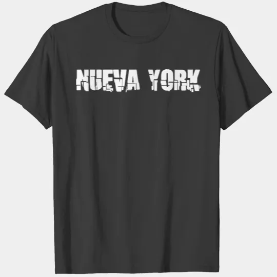 Nueva York ,NYC Latino La Cuidad De Nueva New York T-shirt