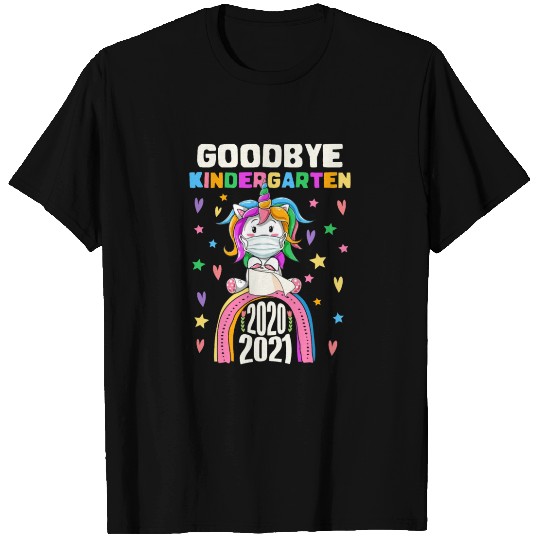 Quarantine Unicorn Goodbye Kindergarten 2021 Last T-shirt