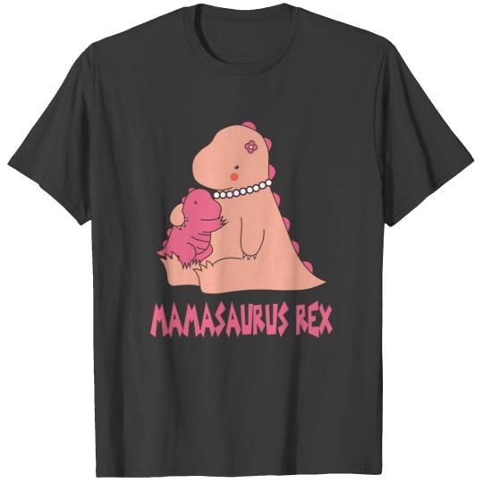Mamasaurus Rex Funny Dinosaur First Time Mama T-shirt