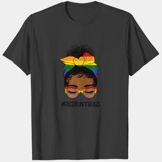 Free Aunt Hugs Messy Bun Black Gay Pride LGBTQ T-shirt