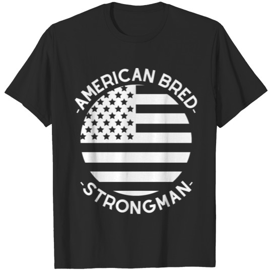 Discover Powertlifter - American Bred - Patriotic USA Flag T-shirt
