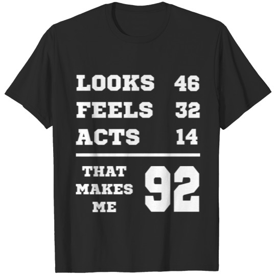 Discover LOOKS FEELS ACTS 92 Birthday Grandpa T-shirt