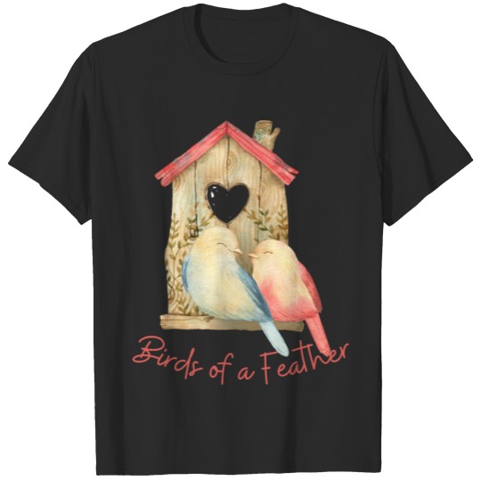 Discover Birds of a Feather Soulmates Live Birds Birdhouse T-shirt