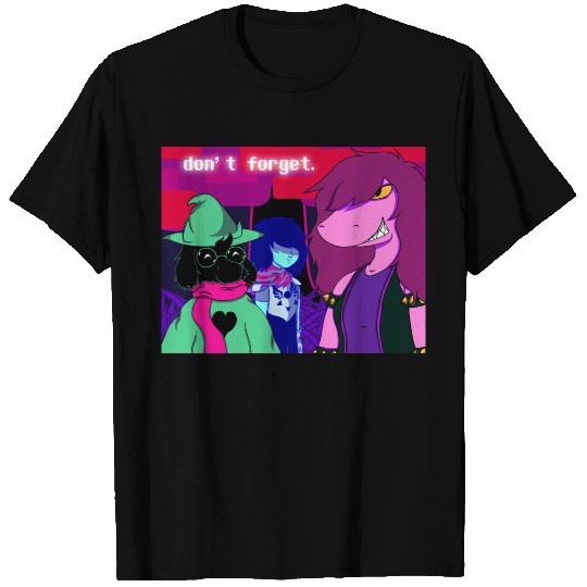 Undertale Deltarune Don't forget Kris Ralsei Susie T-shirt
