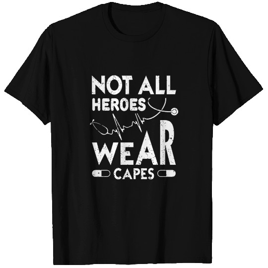Not all heroes wear capes T-shirt
