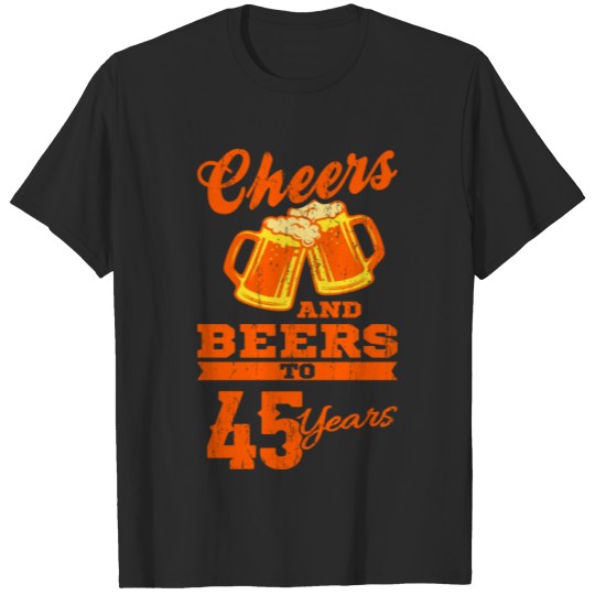 Discover CHEERS AND BEERS TO 45 YEARS 45 Birthday Dad T-shirt