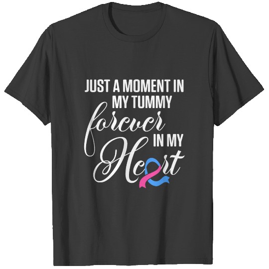Infant Loss Moment Forever Pregnancy Baby T-shirt