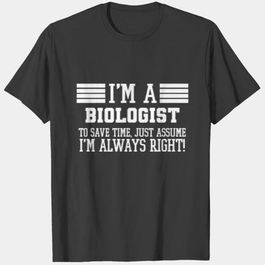 Discover Biologist Gift, I'm A Biologist To Save Time Just T-shirt