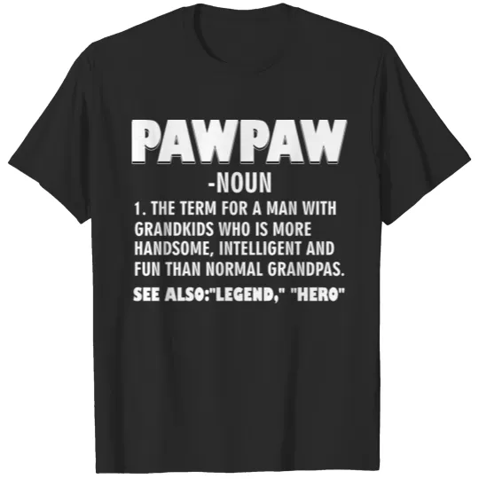 Pawpaw Definition Dictionary Entry for Men Dad Gra T-shirt