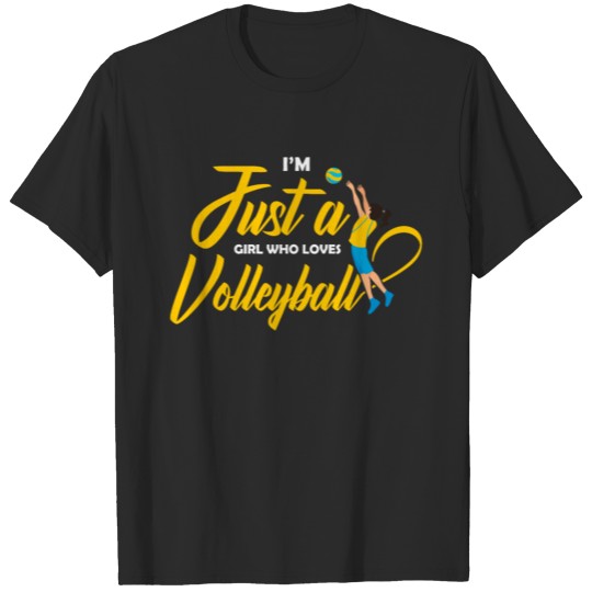 Discover Just A Girl Who Loves Volleyball Gifts For Teen T-shirt