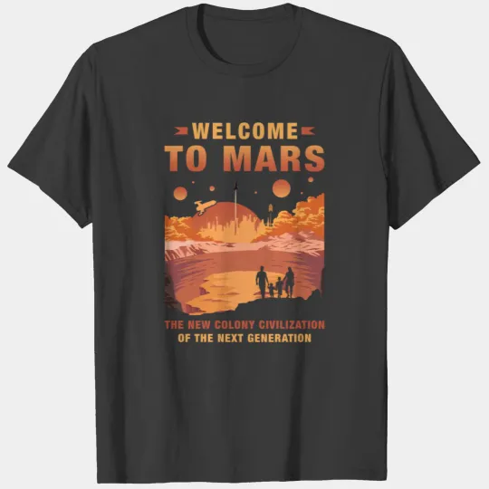 Welcome to Mars T-shirt