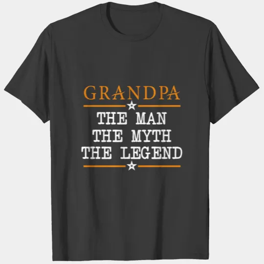 Grandpa the Myth the Man the Legend T-shirt
