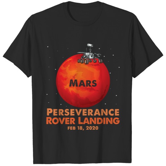 Discover Perseverance Rover Landing Mars 2021 T Shirt T-shirt