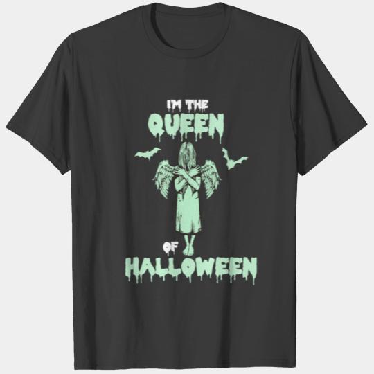 I m The Queen of Halloween T-shirt