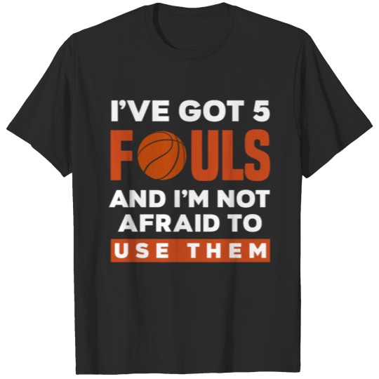 Discover Sportsman Basketball Ball Sports Fouls Gift Idea T-shirt