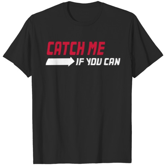 Discover Catch Me If You Can Running T-shirt