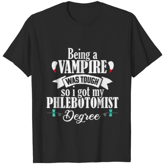 Discover Phlebotomist Nurse Funny Vampire Phlebotomy Techni T-shirt