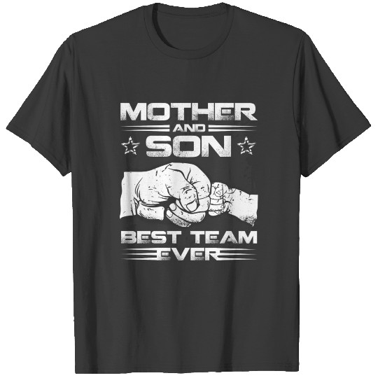 MOTHER AND SON BEST TEAM EVER T-shirt