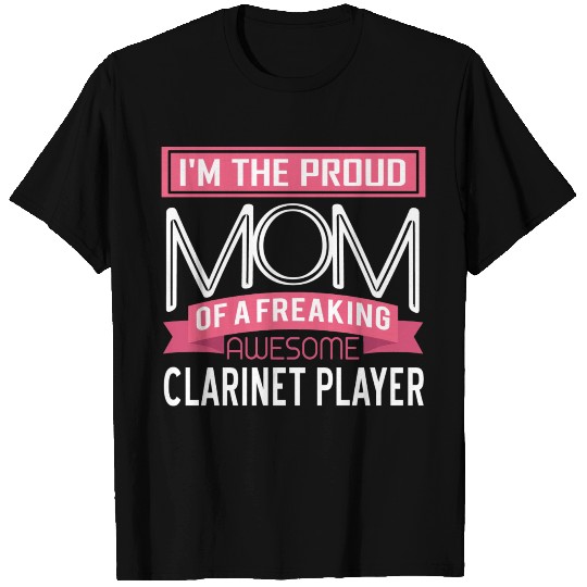 Proud Mom Awesome Clarinet Player Marching Band T-shirt