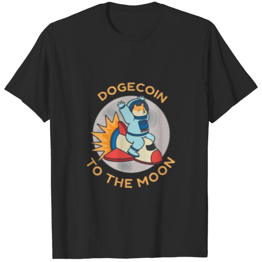 Discover Dogecoin To The MoonT-Shirt T-shirt