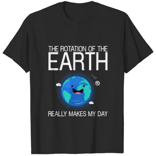 Rotation Of The Earth Science Earth Day 2021 T-shirt
