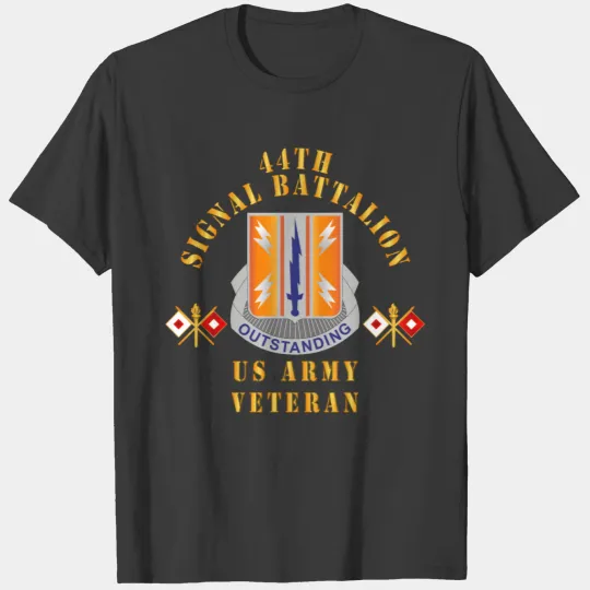 Army 44th Signal Bn US Army Veteran T-shirt