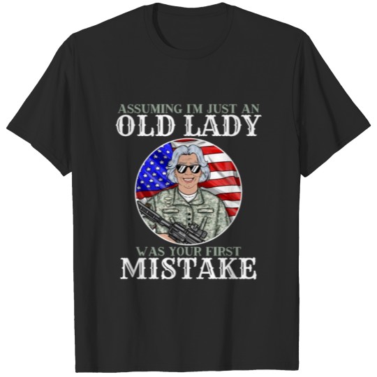 Discover A Funny And Sarcastic Saying For A Veteran Women T-shirt