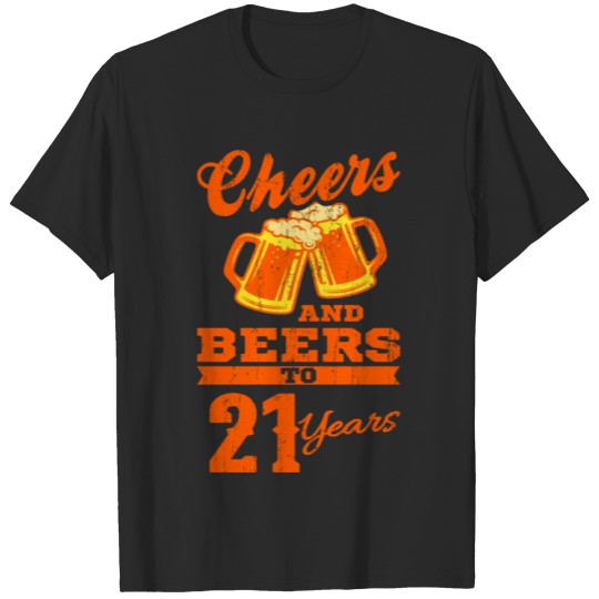 Discover CHEERS AND BEERS TO 21 YEARS 21 Birthday Son T-shirt