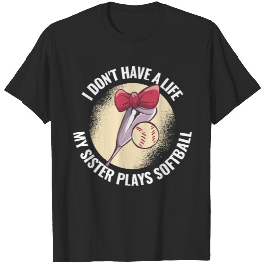 Discover My Sister Plays Softball Funny Sister Gift T-shirt