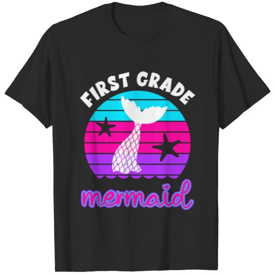Discover First Grade Mermaid for first day of school T-shirt