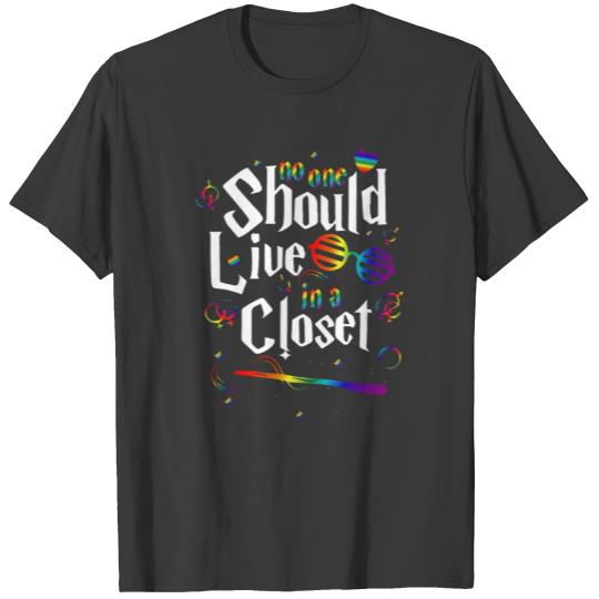 LGBT Rainbow Pride- No One Should Live In A Closet T-shirt