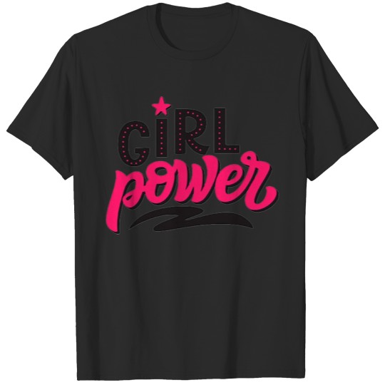 Discover Girl Power | Feminism | Women Support Women T-shirt