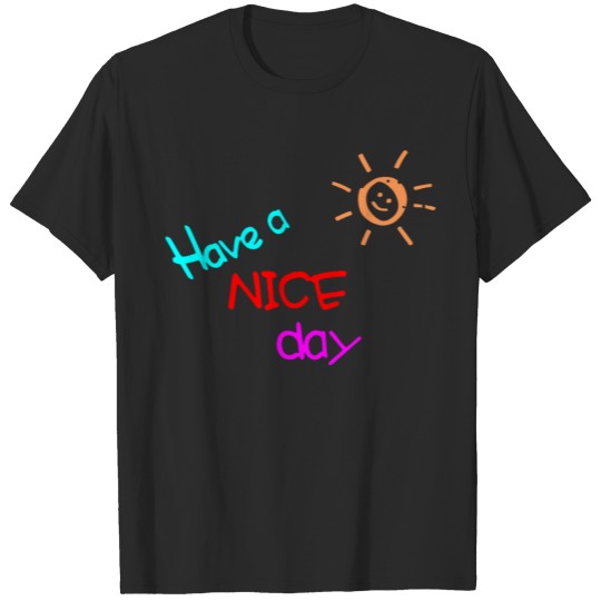 Have a nice day - smiling sun T-shirt
