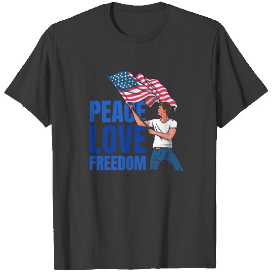 Peace Love And Freedom T-shirt
