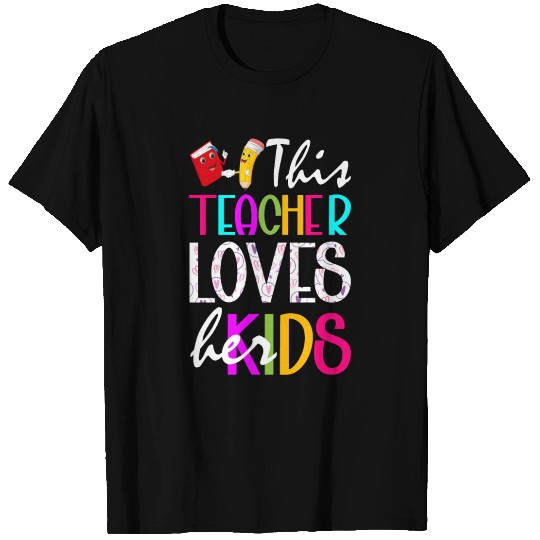 This Teacher Loves Her Kids T-shirt